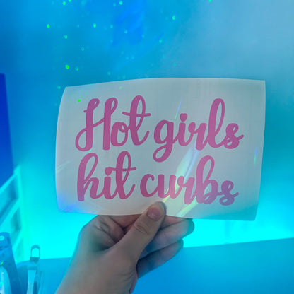 Hot Girls Hit Curbs Decal