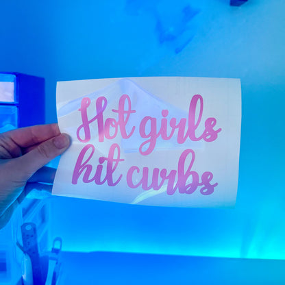 Hot Girls Hit Curbs Decal