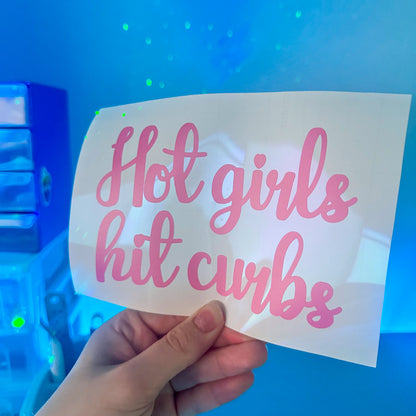Hot Girls Hit Curbs Decal