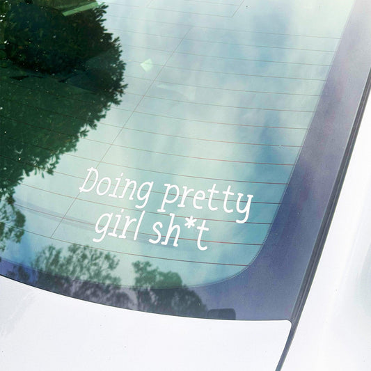 Pretty Girl Shit Decal Sticker - Arttay Designs